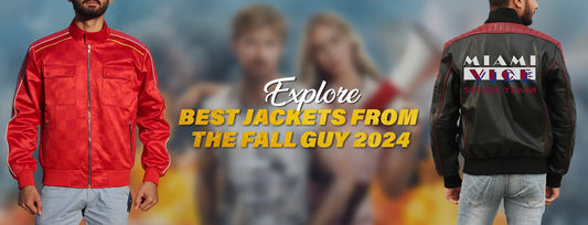 Explore The Fall Guy 2024 Best Jackets!