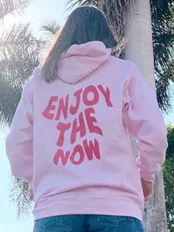 Enjoy The Now Fleece Pullover Hoodie